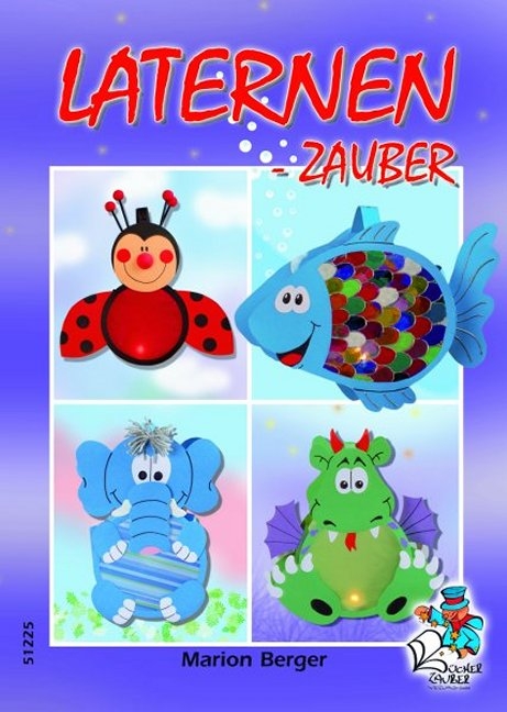 Laternen-Zauber - Marion Berger