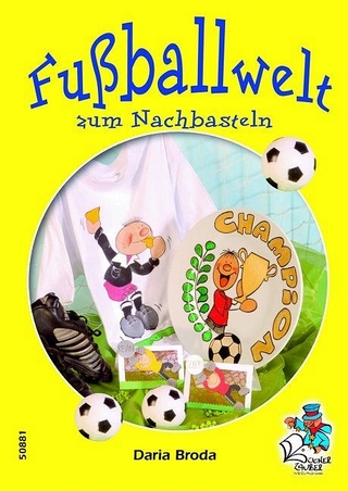 Fußballwelt zum Nachbasteln