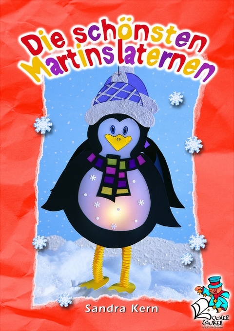 Die sch&ouml;nsten Martinslaternen - Sandra Kern