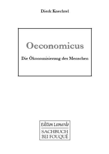 Oeconomicus - Dierk Knechtel