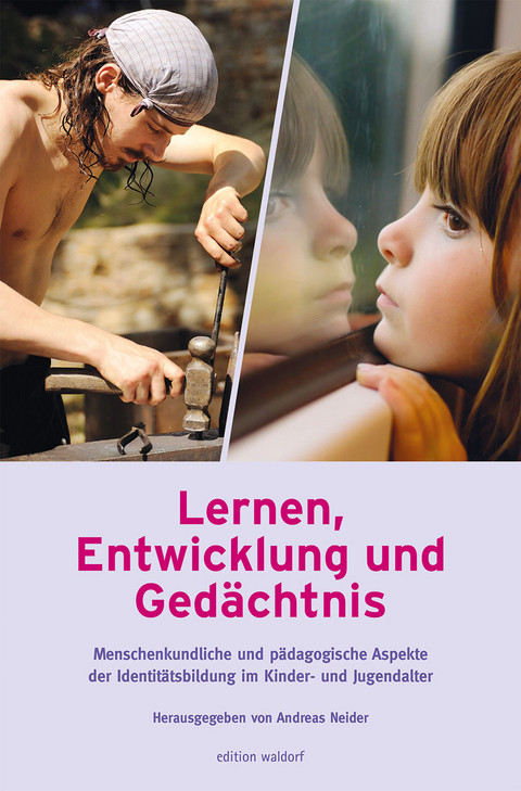 Lernen, Entwicklung und Ged&auml;chtnis - Neider Andreas