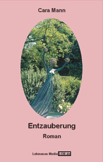 Entzauberung - Cara Mann