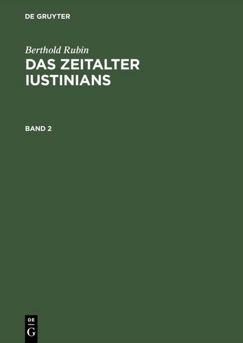 Das Zeitalter Iustinians. Band 2