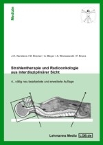 Strahlentherapie und Radioonkologie aus interdisziplinärer Sicht
