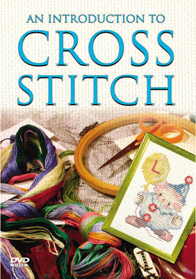 An Introduction to Cross Stitch
