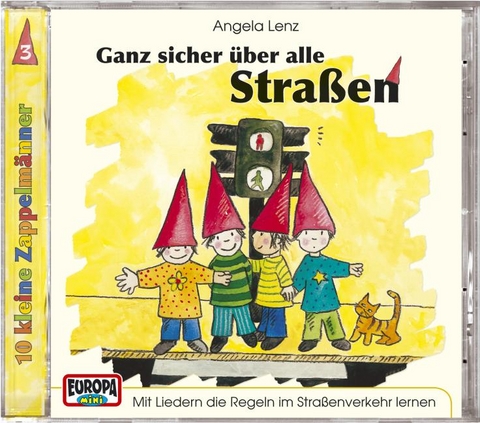 Ganz sicher &uuml;ber alle Strassen - Angela Lenz