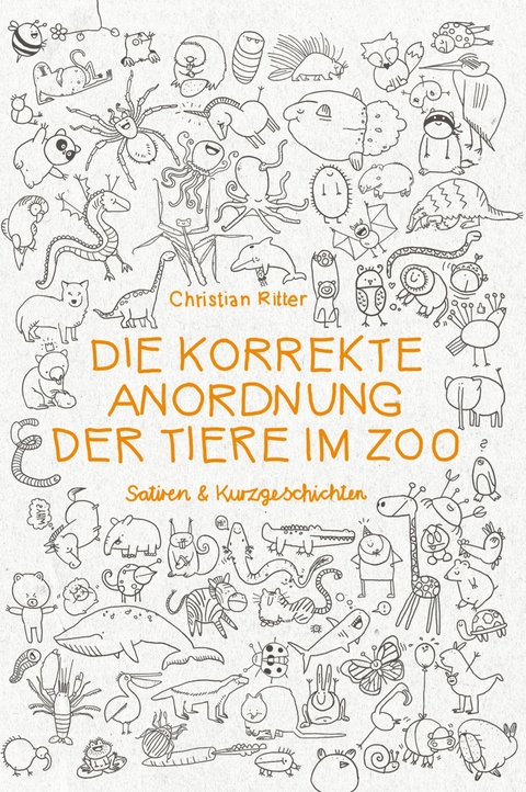 Die korrekte Anordnung der Tiere im Zoo - Christian Ritter