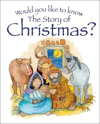 Would You Like to Know the Story of Christmas? - Tim Dowley