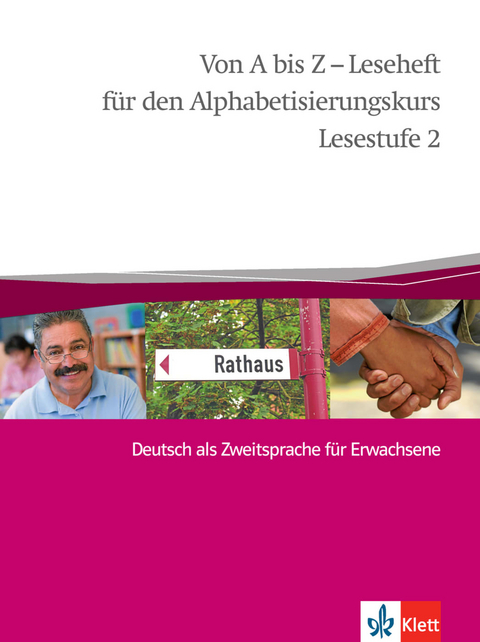 Von A bis Z - Leseheft f&uuml;r den Alphabetisierungskurs
