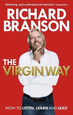 The Virgin Way - Sir Richard Branson