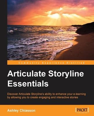 Articulate Storyline Essentials - Ashley Chiasson