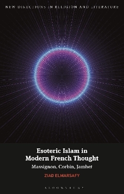 Esoteric Islam in Modern French Thought