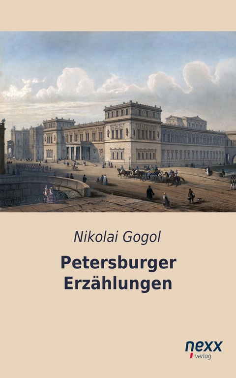 Petersburger Erz&auml;hlungen -  Nikolai Gogol