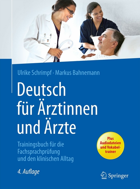Deutsch f&uuml;r &Auml;rztinnen und &Auml;rzte - Ulrike Schrimpf, Markus Bahnemann