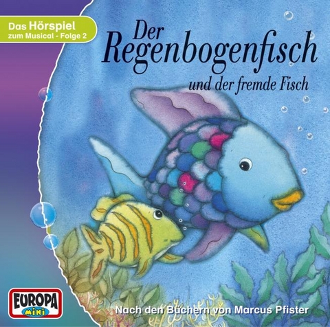 Der Regenbogenfisch - CD / Der Regenbogenfisch - und der fremde Fisch - Marcus Pfister
