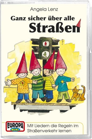 Ganz sicher über alle Strassen