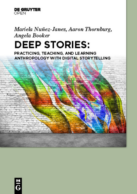 Deep Stories -  Mariela Nu&ntilde;ez-Janes,  Aaron Thornburg,  Angela Booker