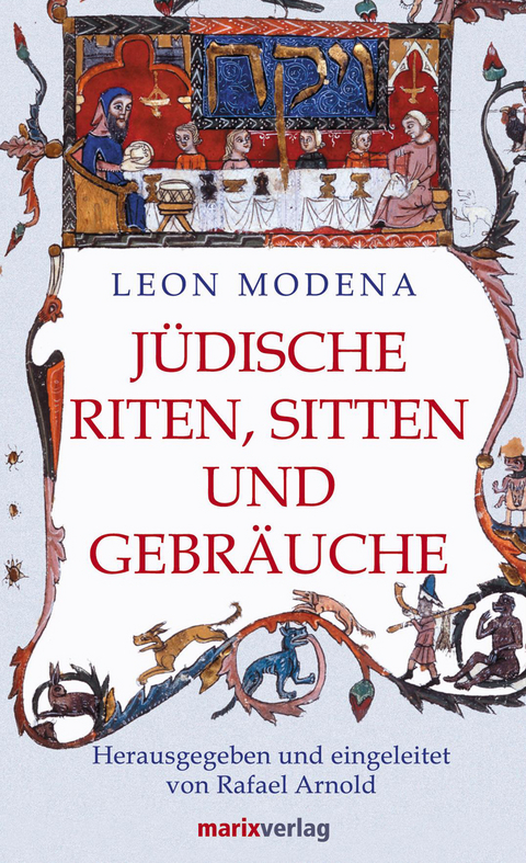 J&uuml;dische Riten, Sitten und Gebr&auml;uche - Leon Modena