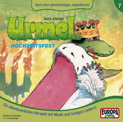 Urmel - CD / Urmels Hochzeitsfest - Max Kruse