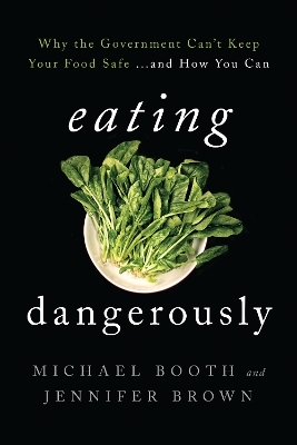 Eating Dangerously - Michael Booth, Jennifer Brown