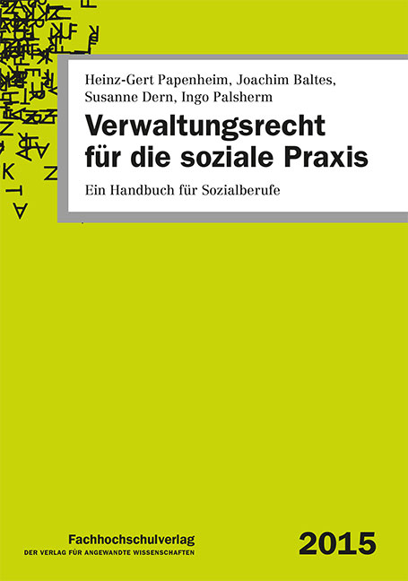 Verwaltungsrecht f&uuml;r die soziale Praxis - Heinz-Gert Papenheim, Joachim Baltes, Susanne Dern