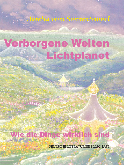 Verborgene Welten Lichtplanet - Aurelia vom Sonnentempel