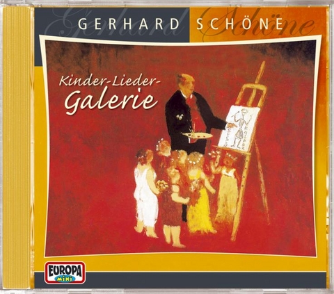 Kinder-Lieder-Galerie - Gerhard Sch&ouml;ne