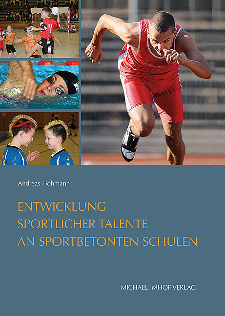 Entwicklung sportlicher Talente an sportbetonten Schulen - Andreas Hohmann