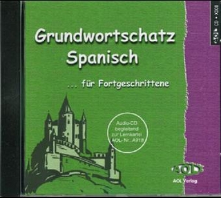 Grundwortschatz Spanisch für Fortgeschrittene - CD
