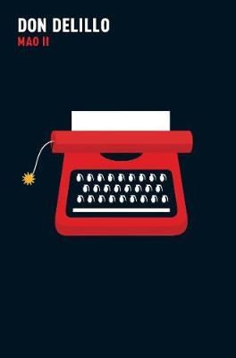 Mao II -  DON DELILLO