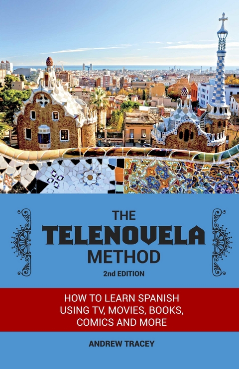 Telenovela Method, 2nd Edition -  Andrew Tracey