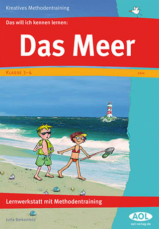 Das will ich kennen lernen: Das Meer