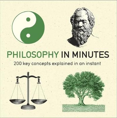 Philosophy in Minutes -  Marcus Weeks