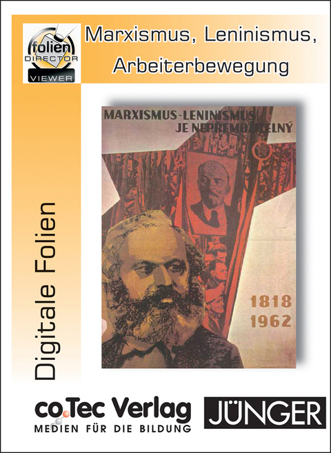 Marxismus, Leninismus, Arbeiterbewegung