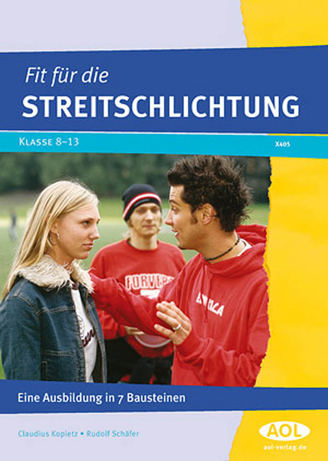 Fit f&uuml;r die Streitschlichtung - Claudius Kopietz, Rudolf Sch&auml;fer