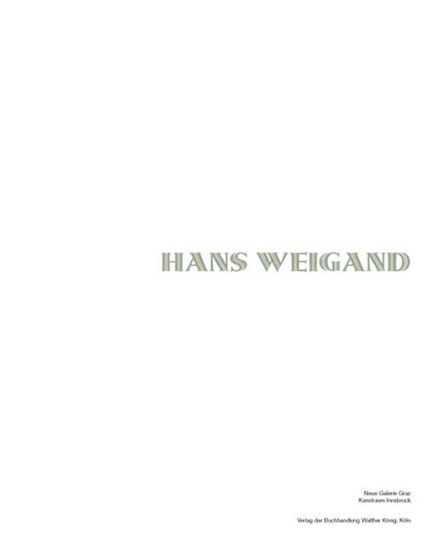 Hans Weigand. Monografie - 