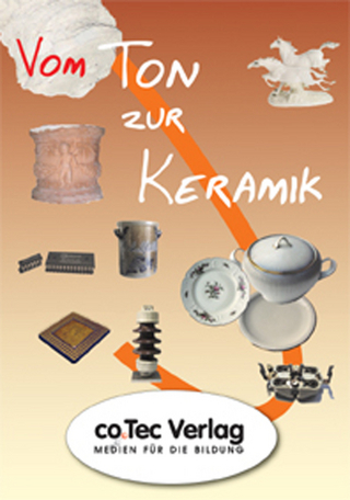 Vom Ton zur Keramik