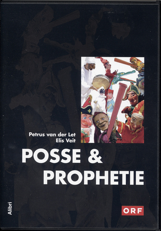Posse und Prophetie