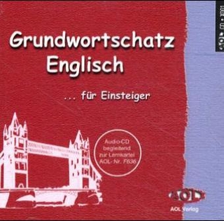 Grundwortschatz Englisch für Einsteiger und Fortgeschrittene - CD-Paket