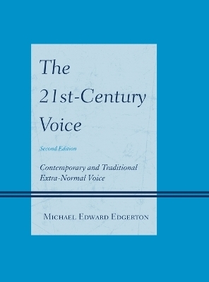 The 21st-Century Voice