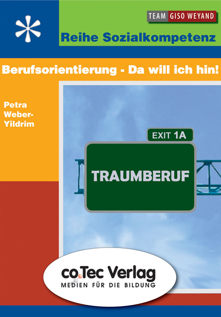 Berufsorientierung - Da will ich hin!