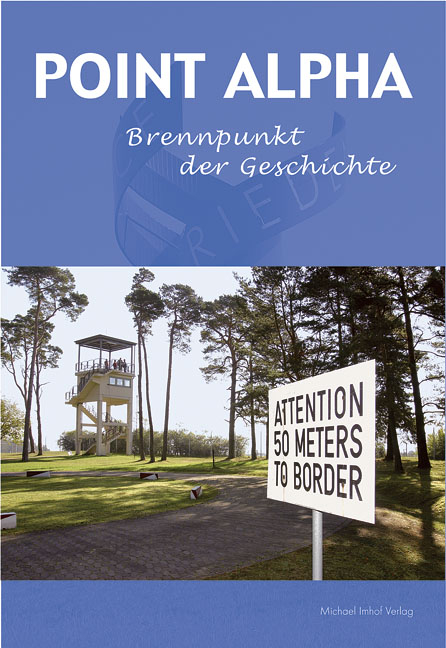 Point Alpha - Klaus H Stoll