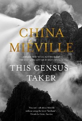 This Census-Taker -  China Mieville
