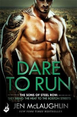 Dare To Run: The Sons of Steel Row 1 -  Jen McLaughlin
