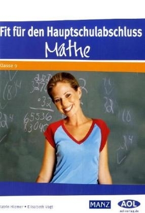 Fit f&uuml;r den Hauptschulabschluss: Mathe - Katrin Hiemer, Elisabeth Vogt