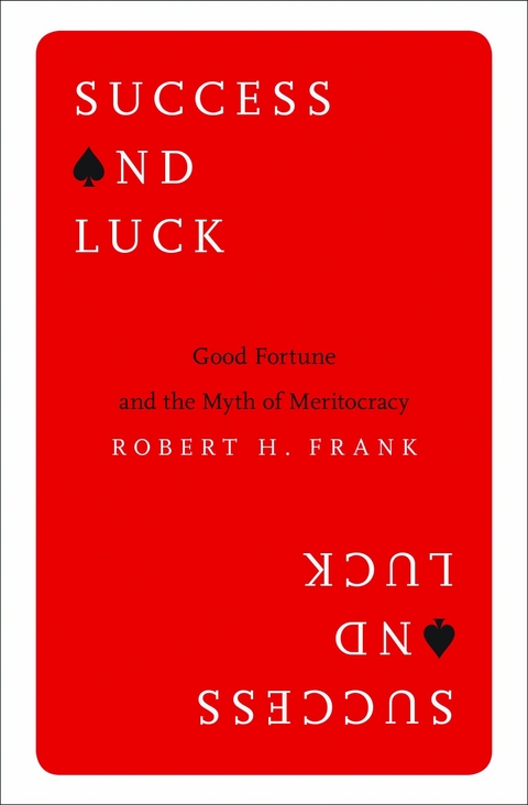 Success and Luck - Robert H. Frank