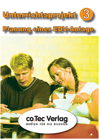 Unterrichtsprojekt Planung einer EDV-Anlage