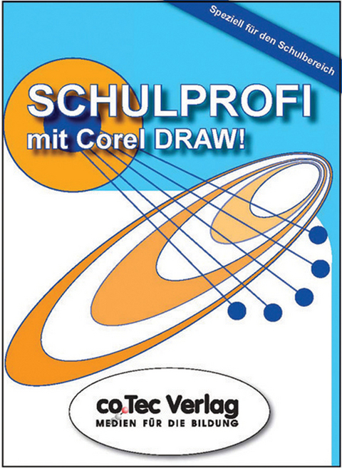 Schulprofi mit Corel Draw! Graphics Suite 12