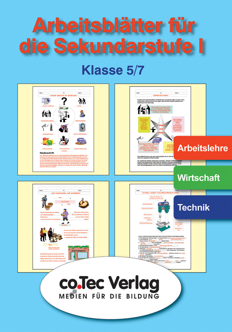 Arbeits- und &Uuml;bungsbl&auml;tter Arbeit /Wirtschaft /Technik Klasse 5-7