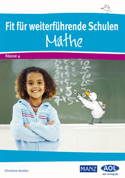 Fit f&uuml;r weiterf&uuml;hrende Schulen: Mathe - Christine Kestler